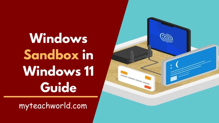 Windows Sandbox in Windows 11 Guide