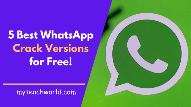 5 Best WhatsApp Crack Versions for Free!