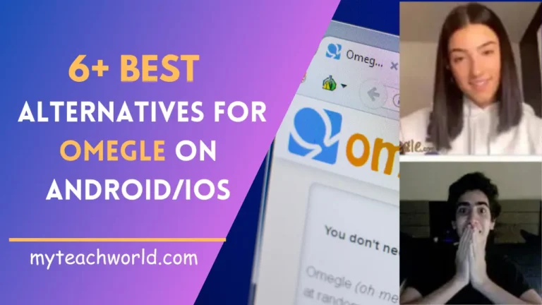 6+ Best Alternatives For Omegle On Android/iOS | You Must Try!