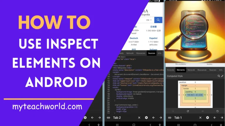 How to use Inspect Elements on Android | Latest Guide